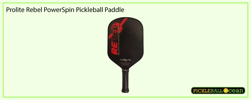 Prolite Rebel PowerSpin Pickleball Paddle